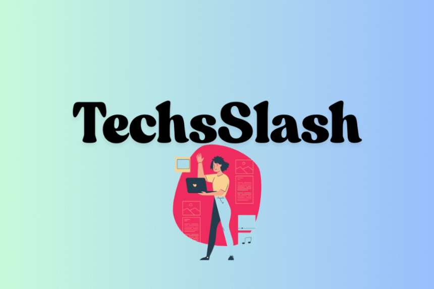 Techsslash
